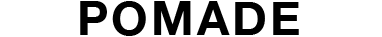 POMADE